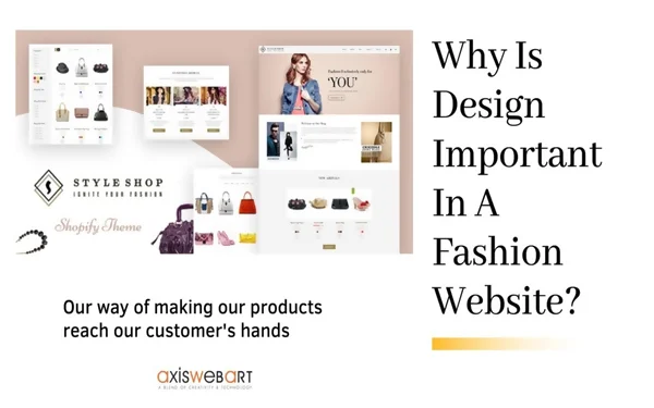Why Is Design Important In A Fashion Website?